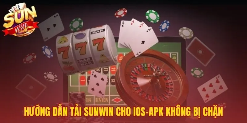Game Bài SUNWIN 3 Các bước tải game SUNWIN cho iOS và APK không bị chặn