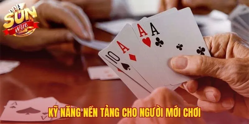 Kỹ Năng Thắng Tiến Lên Miền Nam SUNWIN | Chiến Thuật Ghi Nhớ Bài 2 Nền tảng vững chắc từ ghi nhớ bài và am hiểu luật chặt