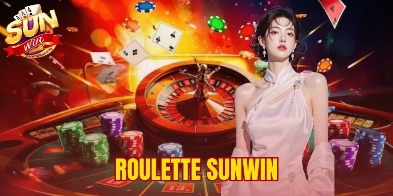 Roulette SUNWIN | Hướng Dẫn Chơi Cho Người Mới 1 roulette-sunwin